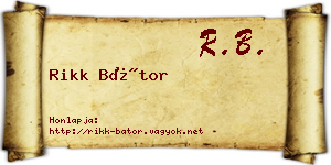 Rikk Bátor névjegykártya